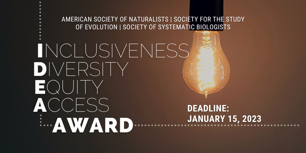 Header text: American Society of Naturalists, Society for the Study of Evolution, Society of Systematic Biologists. Below that, the words Inclusiveness, Diversity, Equity, and Access Award, with the first letters lined up to spell 